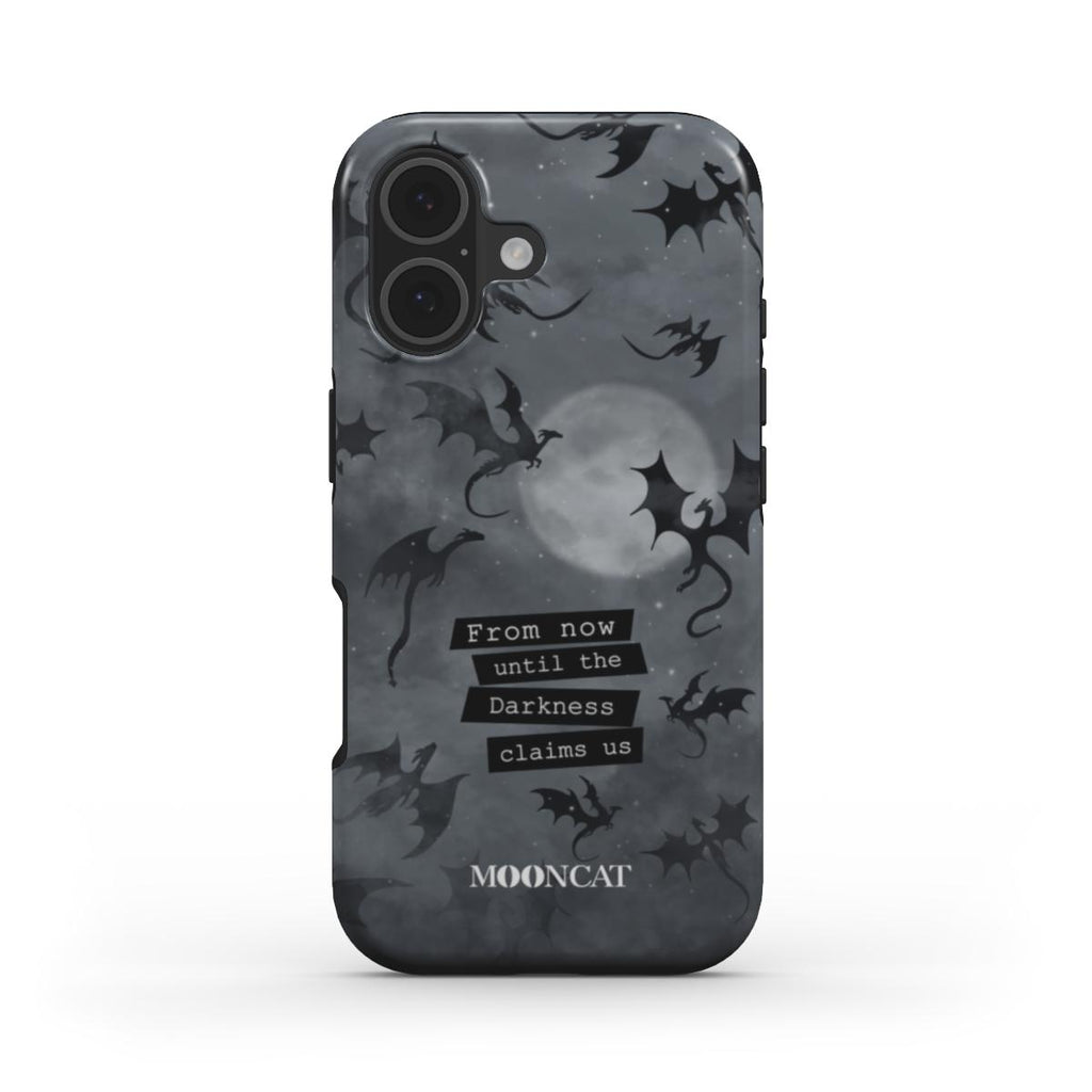 Until the Darkness claims us - Tough Phone Case